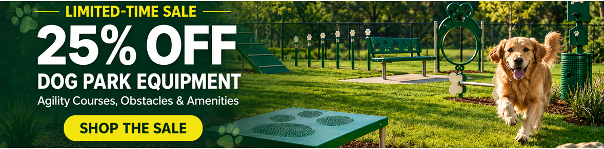 25% Off Dog Parks Equipment &ndash; SHOP THE SALE